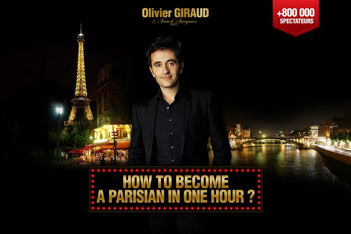 How to Become a Parisian in 1 Hour? The Hit Comedy Show 100% in English in Paris - Photo 1 of 11