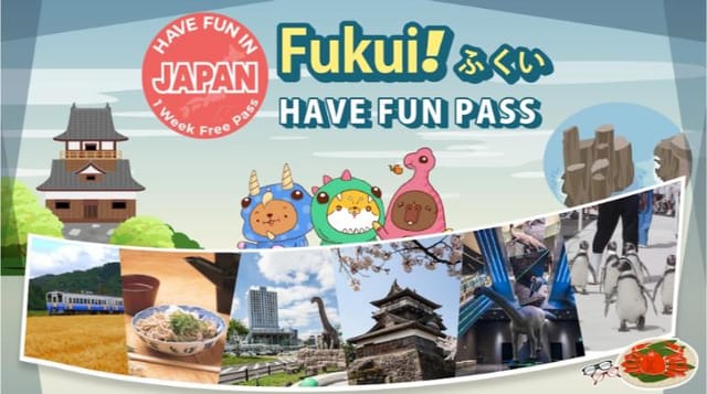 Have Fun in FUKUI Pass (1 Week Free Pass) - Photo 1 of 4