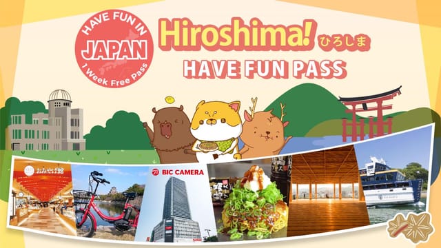 Have Fun in HIROSHIMA Pass (1 Week Free Pass) - Photo 1 of 4