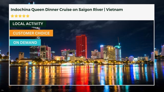 Indochina Queen Dinner Cruise on Saigon River | Vietnam - Photo 1 of 9