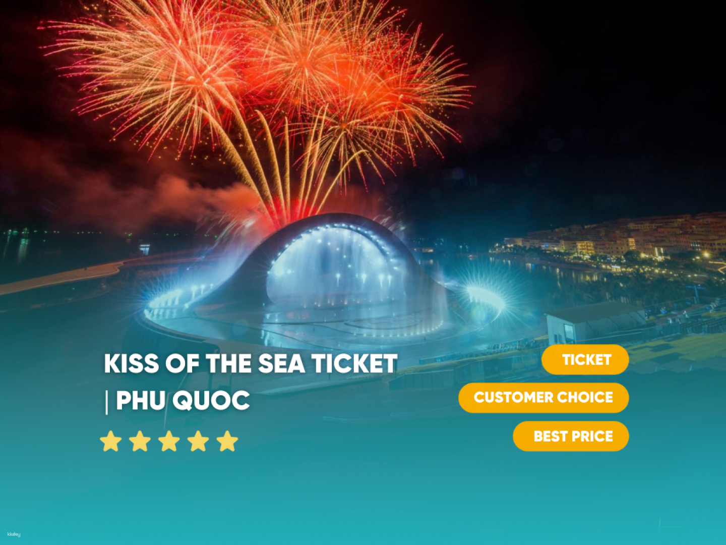 Kiss Of The Sea Ticket from Phu Quoc | Vietnam - Photo 1 of 10